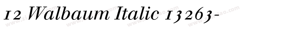 12 Walbaum Italic 13263字体转换